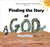 Finding the Story of God (Book 1)